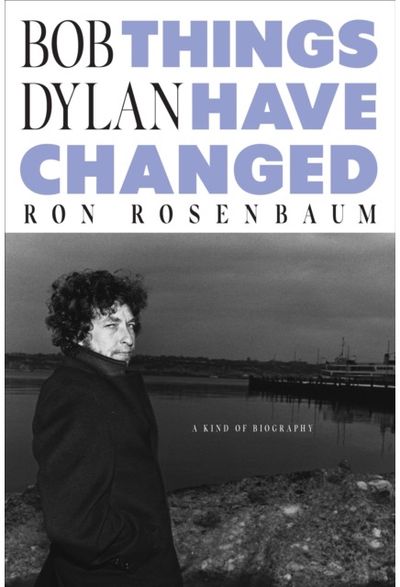 Bob Dylan: Things Have Changed