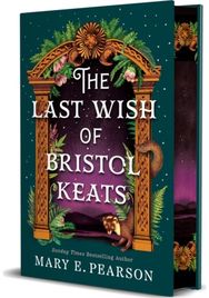 Last Wish of Bristol Keats