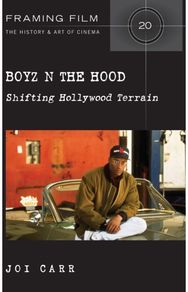 Boyz N the Hood: Shifting Hollywood Terrain Shifting Hollywood Terrain