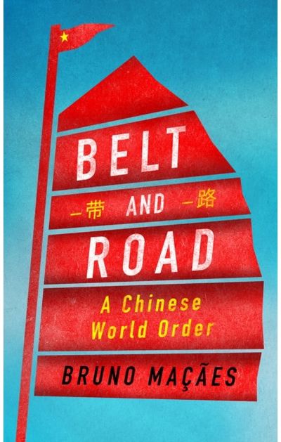Belt and Road A Chinese World