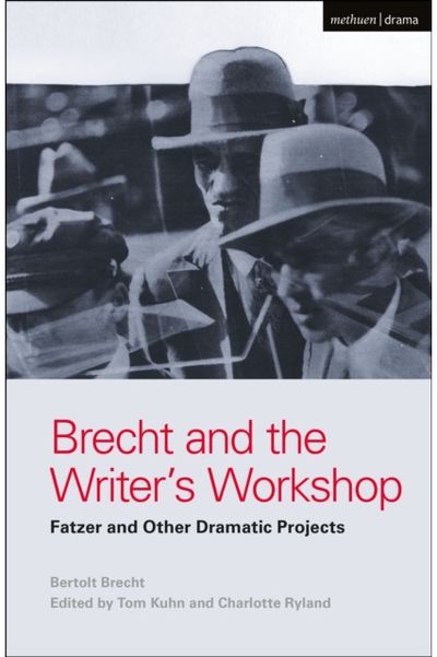 Brecht and the Fatzer and Other