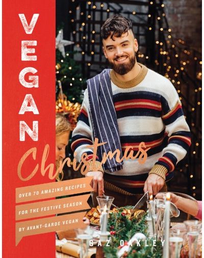 Vegan Christmas Over 70 Amazing