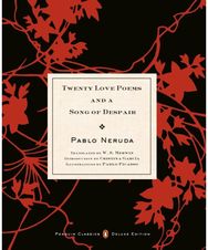 Twenty Love Poems and a Song of Despair: (Dual-Language Penguin Classics Deluxe Edition) Penguin Classics Deluxe Edition)
