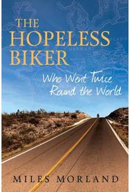 Hopeless Biker: Who Went Twice Around the World
