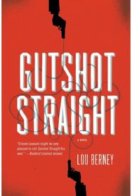 Gutshot Straight: A Novel A Novel