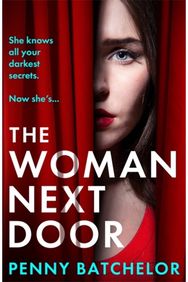Woman Next Door: A BRAND NEW utterly unputdownable psychological thriller with a jaw-dropping twist, perfect for 2026!