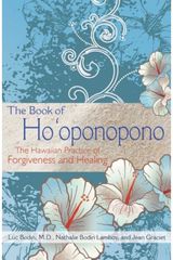 Book of Hooponopono: The Hawaiian Practice of Forgiveness and Healing