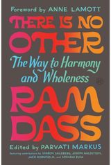There Is No Other: The Way to Harmony and Wholeness