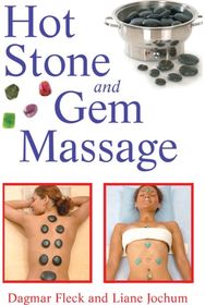 Hot Stone and Gem Massage