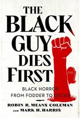 Black Guy Dies First Black Horror Cinema