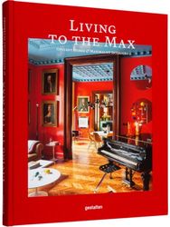 Living to the Max Opulent Homes and
