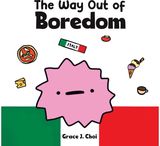 Way Out of Boredom