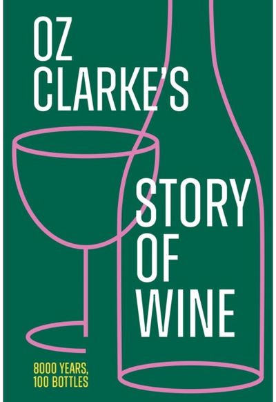 Oz Clarke’s Story of 8000 Years, 100