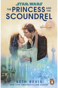 Star Wars: The Princess and the Scoundrel