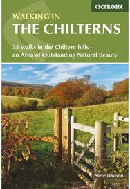 Walking in the Chilterns: 35 walks in the Chiltern hills - an Area of Outstanding Natural Beauty Chiltern hills - an Area of Outstanding Natural Beauty