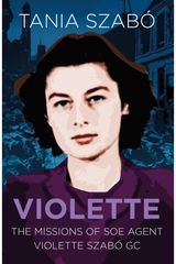Violette The Missions of SOE