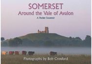 SOMERSET: Around the Vale of Avalon Around the Vale of Avalon