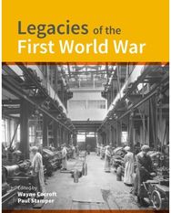 Legacies of the First World War: Building for total war 1914-1918 Building for total war 1914-1918