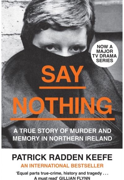 Say Nothing A True Story of