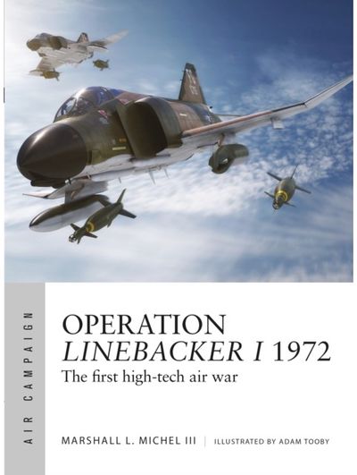 Operation Linebacker The first high-tech