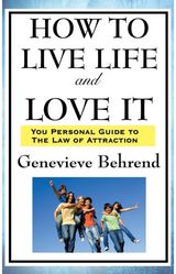 How to Live Life and