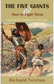 Five Giants and How to Fight Them: Lessons for Children of All Ages Lessons for Children of All Ages