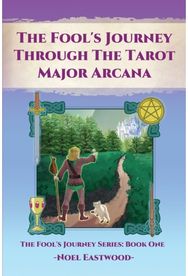 Fools Journey Through the Tarot Major Arcana