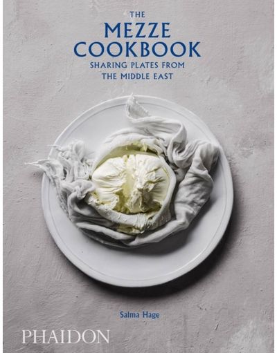 Mezze Cookbook: Sharing Plates from the Middle East