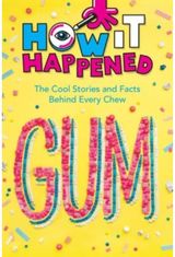 How It Happened! Gum The Cool Stories and