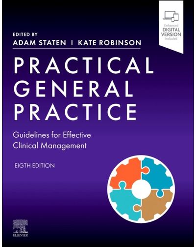 Practical General Practice: Guidelines for Effective Clinical Management