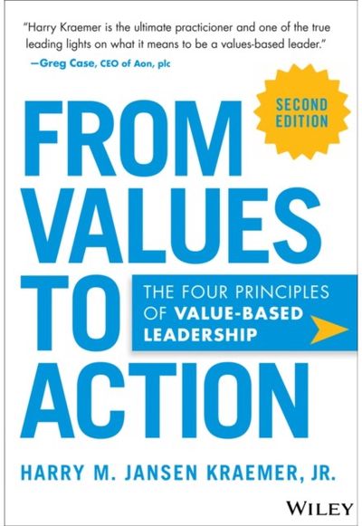 From Values to Action: The Four Principles of Value-Based Leadership
