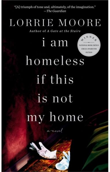 I Am Homeless If This Is Not My Home: A novel