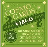 Cosmo Cards: Virgo: 60 Mini Memos from Your Star Sign to Guide the Day