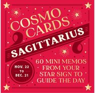 Cosmo Cards: Sagittarius: 60 Mini Memos from Your Star Sign to Guide the Day