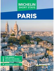 Michelin Travel Guides Short Stays: Paris: Fully Updated and Includes Detachable Map
