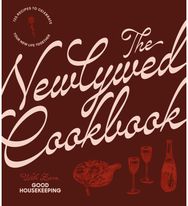 Newlywed Cookbook: 125 Recipes to Celebrate Your New Life Together