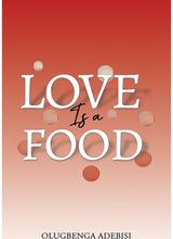 Love Is a Food