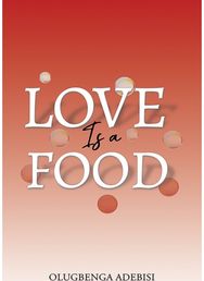 Love Is a Food