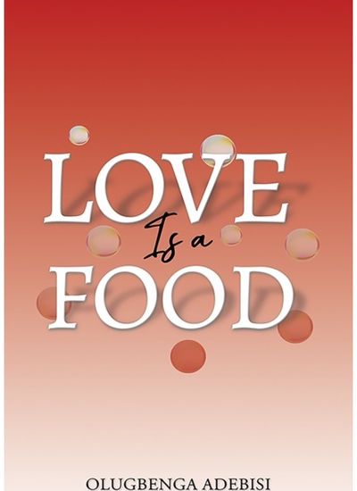 Love Is a Food