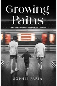 Growing Pains: Poems About Growing Up, Fitting In, and Letting Go Poems About Growing Up, Fitting In, and Letting Go
