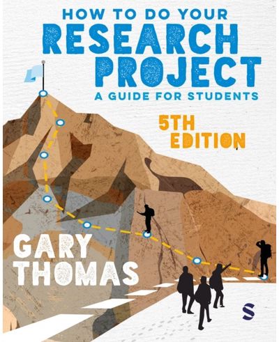 How to Do Your Research Project: A Guide for Students