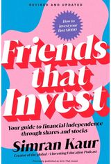 Friends That Invest: Your Guide to Financial Independence Through Shares and Stocks