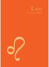 Leo: A Love Letter A Love Letter