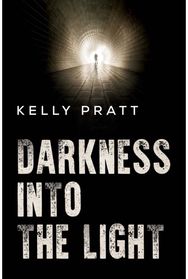 Darkness into the light