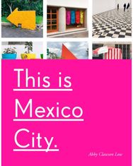 This Is Mexico City
