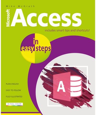 Access in easy steps Illustrating using