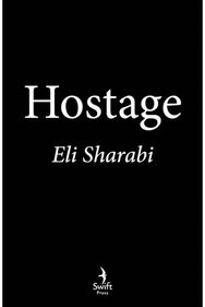 Hostage: OFFICIAL EDITION: The first memoir by an Israeli hostage