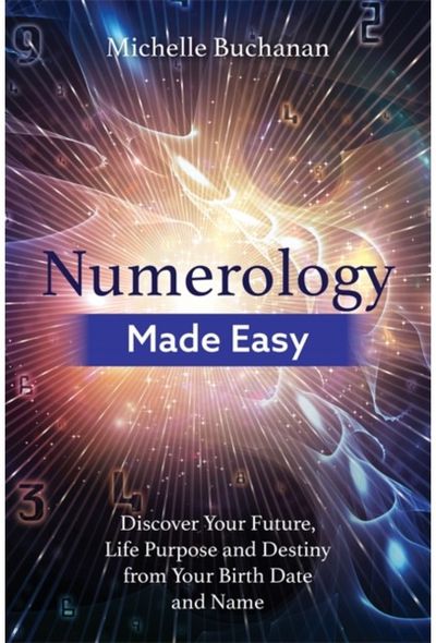 Numerology Made Easy Discover Your