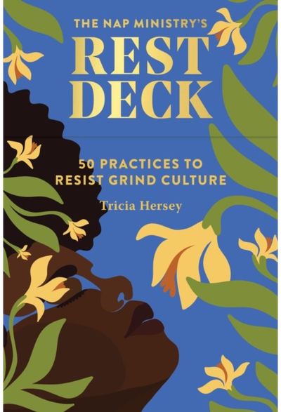 Nap Ministry's Rest Deck 50 Practices to