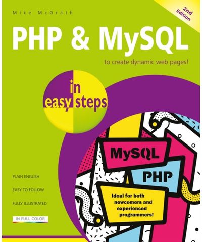 PHP & MySQL in easy steps Covers MySQL 8.0